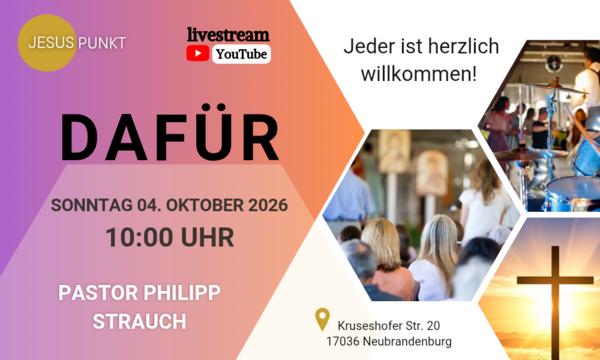 Gottesdienst daf&uuml;r (Jesus Punkt)